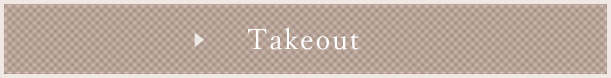 Takeout
